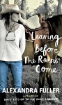 Leaving_Before_the_Rains_Come_cover_300